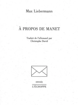 A propos de Manet - Max Liebermann