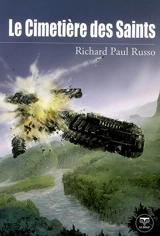 Le cimetière des saints - Richard Paul Russo