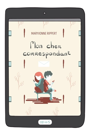 Mon cher correspondant - Maryvonne Rippert