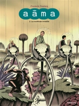 Aâma. Vol. 2. La multitude invisible - Frederik Peeters