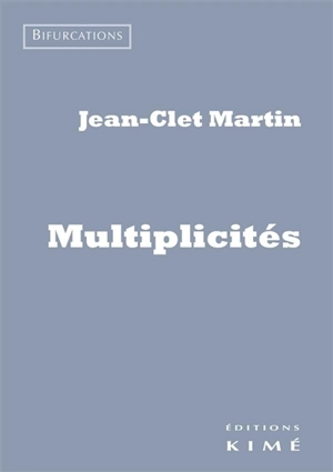Multiplicités - Jean-Clet Martin