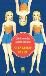 J'ai de mauvaises nouvelles pour vous - Suzanne Myre