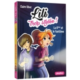 Lili trop stylée !. Vol. 6. La 6e et le fantôme - Claire Ubac