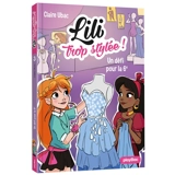 Lili trop stylée !. Vol. 3. Un défi pour la 6e - Claire Ubac