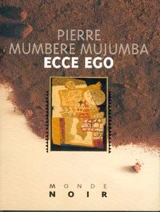 Ecce ego - Pierre Mumbere Mujomba
