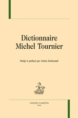 Dictionnaire Michel Tournier