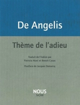 Le thème de l'adieu - Milo De Angelis