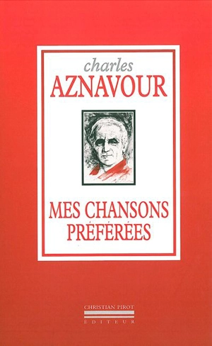 Mes chansons préférées - Charles Aznavour