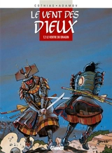 Le vent des dieux. Vol. 2. Le ventre du dragon - Patrick Cothias