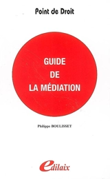 Guide de la médiation - Philippe Boulisset