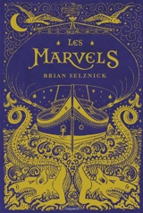 Les Marvels - Brian Selznick