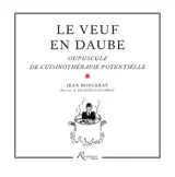 Le veuf en daube : oupuscule de cuisinothérapie potentielle - Jean Ronceray