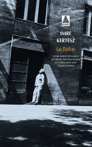 Le refus - Imre Kertész