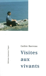Visites aux vivants - Cathie Barreau