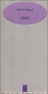 Shabbat - Aharon Megged