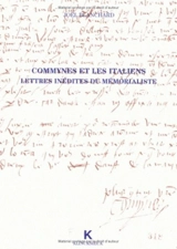 Commynes et les Italiens : lettres inédites du mémorialiste - Philippe de Commynes