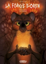 La forge d'Oren. Vol. 1. La proie - Teagan Gavet