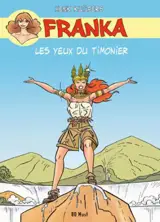 Franka. Les yeux du timonier - Henk Kuijpers