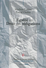 L'égalité en droit des obligations - Mathias Latina