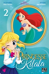 Princesse Kilala. Vol. 2 - Rika Tanaka