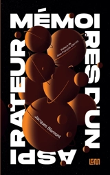 Mémoires d'un aspirateur - Jacques Blamont