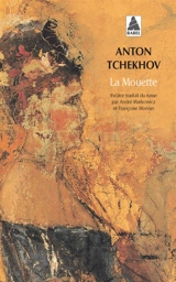 La mouette : comédie en quatre actes - Anton Pavlovitch Tchekhov