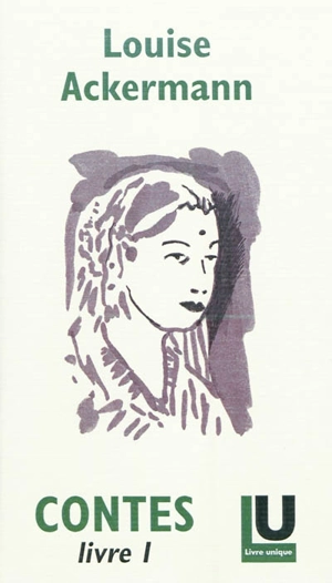 Contes. Vol. 1 - Louise Ackermann