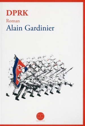 DPRK - Alain Gardinier