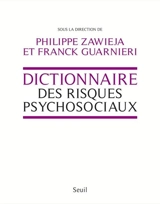 Dictionnaire des risques psychosociaux