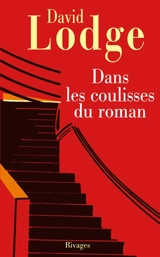 Dans les coulisses du roman - David Lodge