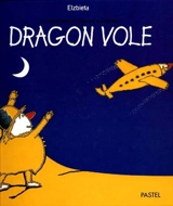 Dragon vole - Elzbieta