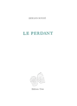 Le perdant - Erwann Rougé