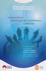 Développement durable : comprendre et développer les compétences collectives - France Business School. Chaire Compétences 21