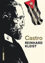 Castro - Reinhard Kleist