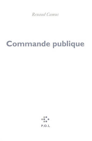 Commande publique - Renaud Camus