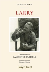 Larry : une amitié avec Lawrence Durrell - Gemma Salem