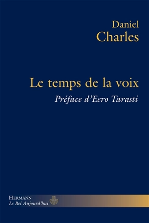 Le temps de la voix - Daniel Charles
