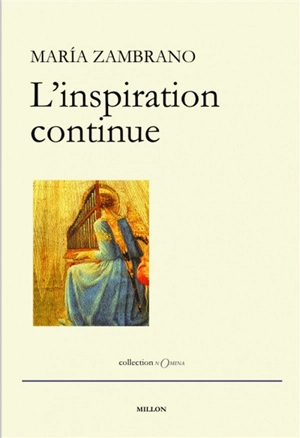 L'inspiration continue - Maria Zambrano