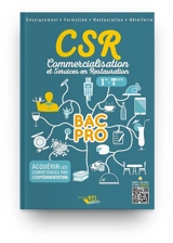 CSR, commercialisation et services en restauration, 1re, terminale bac pro
