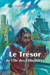 Le trésor de l'île des flibustiers - Franz Hoffmann