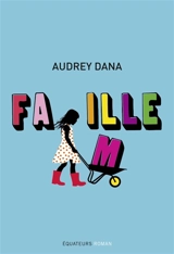 Fa(m)ille - Audrey Dana