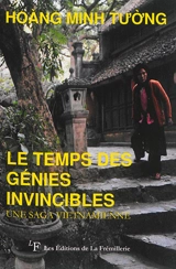 Le temps des génies invincibles. Thoi cua thanh than - Minh Tuong Hoang