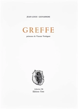 Greffe - Jean-Louis Giovannoni