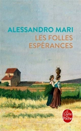 Les folles espérances - Alessandro Mari