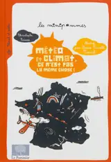Météo et climat, ce n'est pas la même chose ! - Christophe Cassou