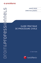 Guide pratique de procédure civile - Hervé Croze