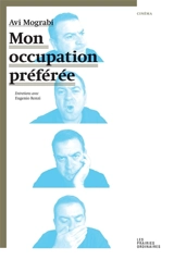 Mon occupation préférée : entretiens avec Eugenio Renzi - Avi Mograbi