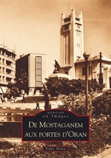 De Mostaganem aux portes d'Oran - Teddy Alzieu