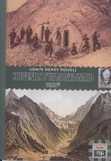 Souvenirs d'un montagnard. Vol. 1 - Henry Russell