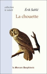 La chouette - Erik Sablé
